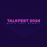 Talkfest - Music Fest Summit 2024 (PRO // Tier 3)