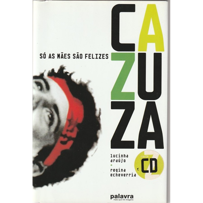 Livro "Cazuza – Só as mães são felizes"