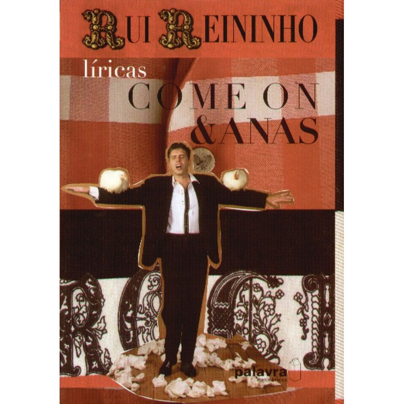 Livro "Rui Reininho - Líricas Come On & Anas"