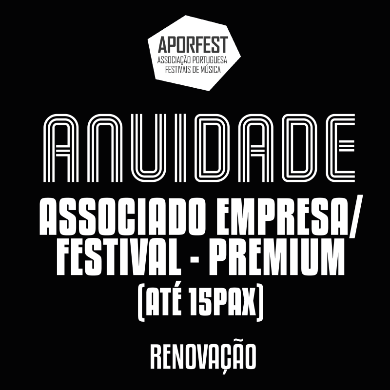 Anuidade - Associado Empresa/Festival - premium (até 15pax) [RENOVAÇÃO]